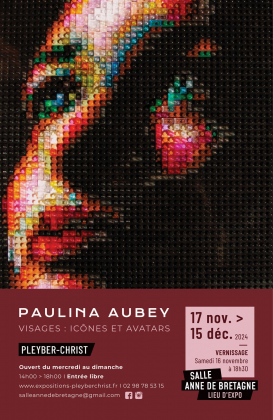 Paulina Aubey - "Visages : icônes et avatars"