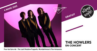 The Howlers en concert au Supersonic (Free entry)