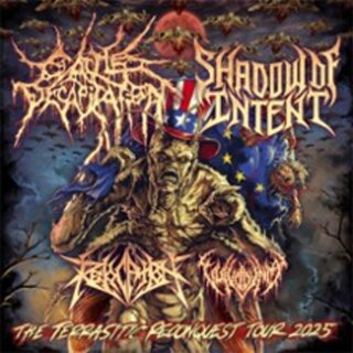 Cattle Decapitation & Shadow of Intent + Revocation + Vulvodynia