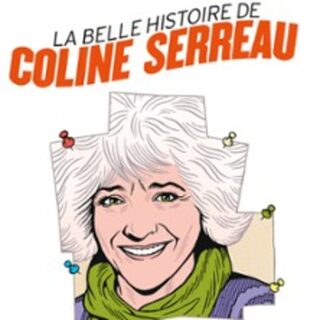 La Belle Histoire de Coline Serreau