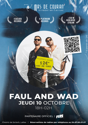 FAUL AND WAD au Mas de Couran