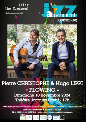 Pierre Christophe et Hugo Lippi ‘ FLOWING’