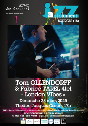 Tom Ollendorff & Fabrice Tarel  4Qtet ‘London Vibes’