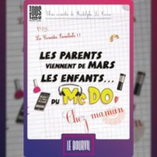 Les Parents viennent de Mars, Les Enfants Du McDo ! Chez Maman - Le Bourvil, Par