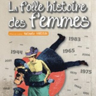 La Folle Histoire des Femmes