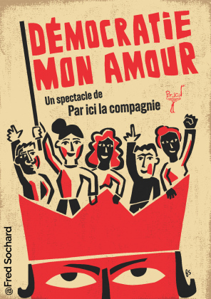 Démocratie, Mon amour