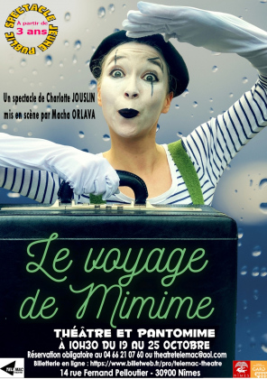 Le voyage de Mimime - Théâtre, humour & pantomime pour les 3-6 ans