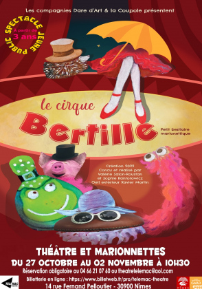 Le cirque Bertille - Théâtre & marionnettes pour les 3-6 ans