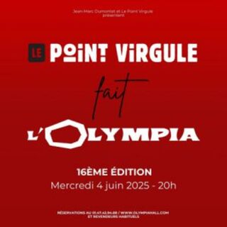 LE POINT VIRGULE FAIT L'OLYMPIA 16ème EDITION