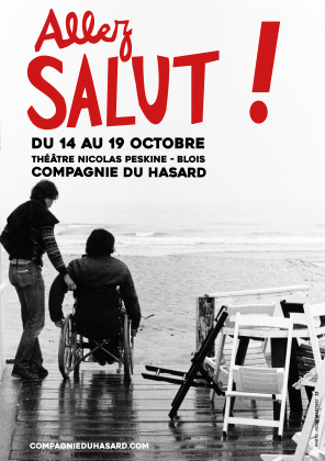 Allez Salut ! par la Compagnie du Hasard