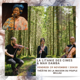 Concert | La Litanie des Cimes et Mah Damba | Ouverture de saison Millau en Jazz