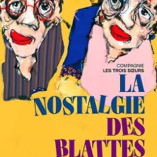 La Nostalgie des Blattes