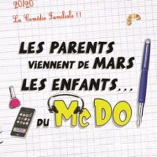 Les Parents Viennent de Mars, Les Enfants du McDo (Tournée)