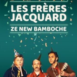 Les Frères Jacquard - Ze New Bamboche