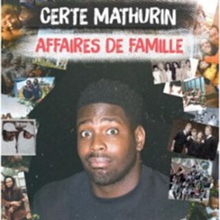 Certe Mathurin - Dans Affaires de Famille