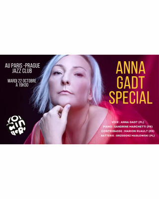 Mardi 22 Octobre à 19h30 : ANNA GADT SPECIAL au Paris-Prague Jazz Club