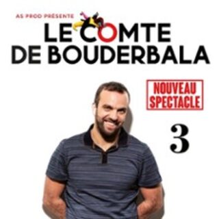 Le Comte de Bouderbala 3 (Tournée)