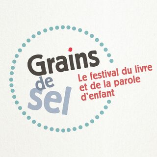 Grains de sel - Festival du livre et de la parole d'enfant