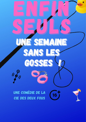 Enfin seuls, une semaine sans les gosses !