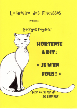 Hortense a dit :"Je m'en fous" , comédie de Georges Feydeau