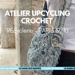 Atelier creation sac en crochet - UPCYCLING