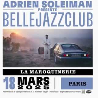 ADRIEN SOLEIMAN PRESENTE BELLEJAZZCLUB