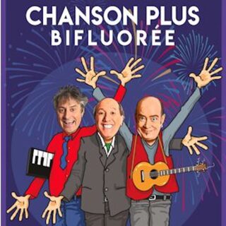 CHANSON PLUS BIFLUORÉE